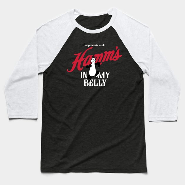 Make your belly happy with a Hamm's Beer! Baseball T-Shirt by Eugene and Jonnie Tee's